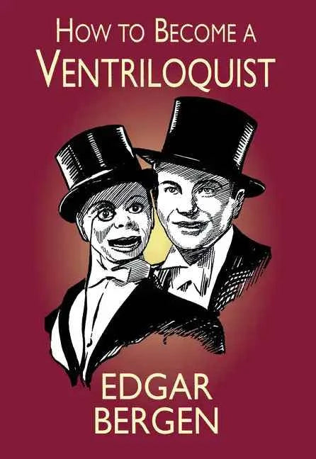 How to Become a Ventriloquist - Paperback