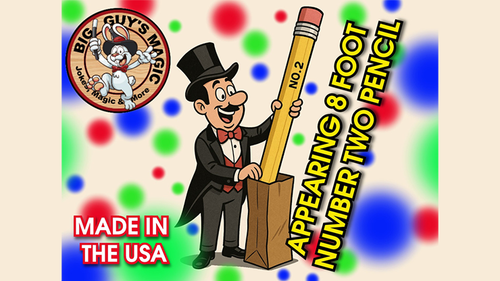 Appearing number two pencil- 8 Foot by Big Guys Magic by Murphy's Magic Supplies, Inc.