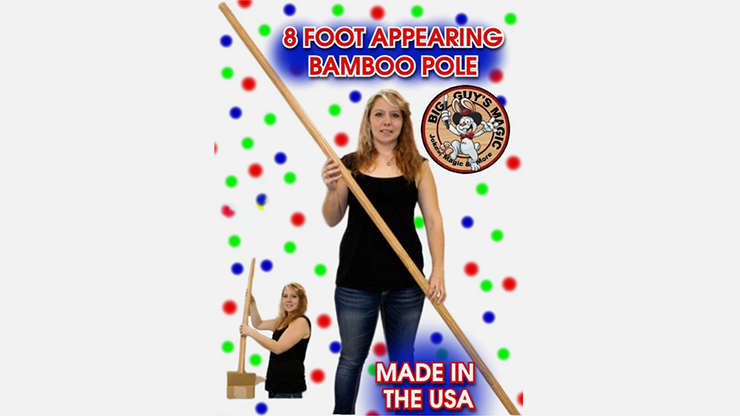 Appearing Bamboo Pole - 8 Feet By Big Guys Magic by Murphy's Magic Supplies, Inc.