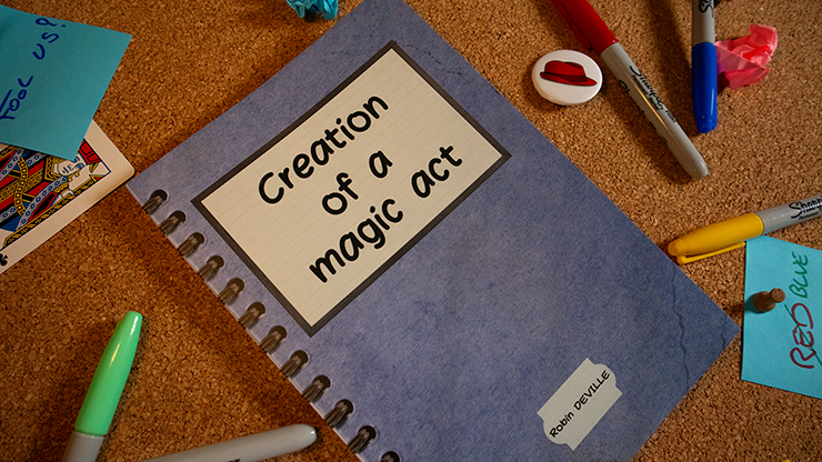 Creation of a Magic Act by Robin Deville by Murphy's Magic Supplies, Inc.