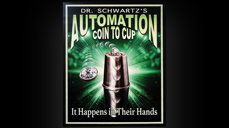 Automation Coin in Cup by Martin Schwartz by Murphy's Magic Supplies, Inc.