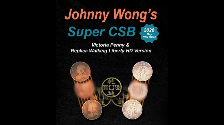 Johnny Wong's Super CSB (Victoria Penny &; Replica Walking Liberty HD Version) By Johnny Wong by Murphy's Magic Supplies, Inc.