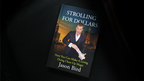 Strolling For Dollars by Jason Bird by Murphy's Magic Supplies, Inc.