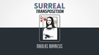 Surreal Transposition by Nikolas Mavresis by Murphy's Magic Supplies, Inc.