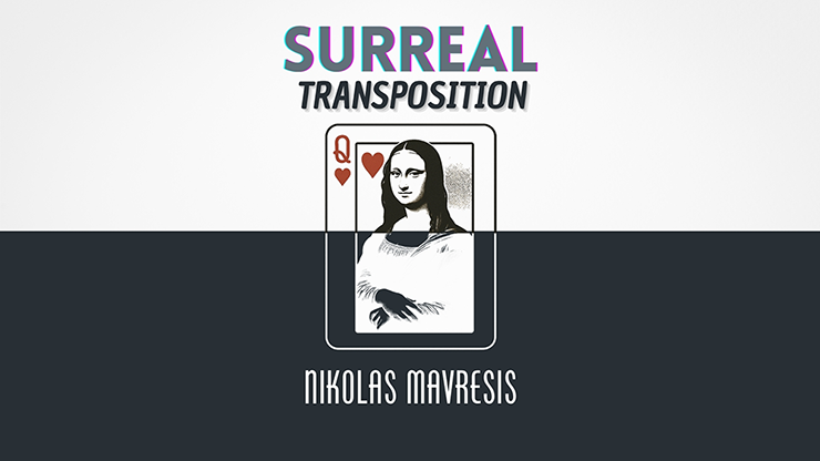 Surreal Transposition by Nikolas Mavresis by Murphy's Magic Supplies, Inc.