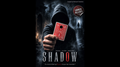 SHADOW by Mickael Chatelain by Murphy's Magic Supplies, Inc.