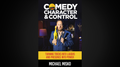 Comedy, Character & Control by Michael Misko by Murphy's Magic Supplies, Inc.