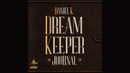 Dream Keeper Journal by Daniel K by Murphy's Magic Supplies, Inc.