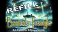 Bermuda Triangle Refills by Quique Marduk
