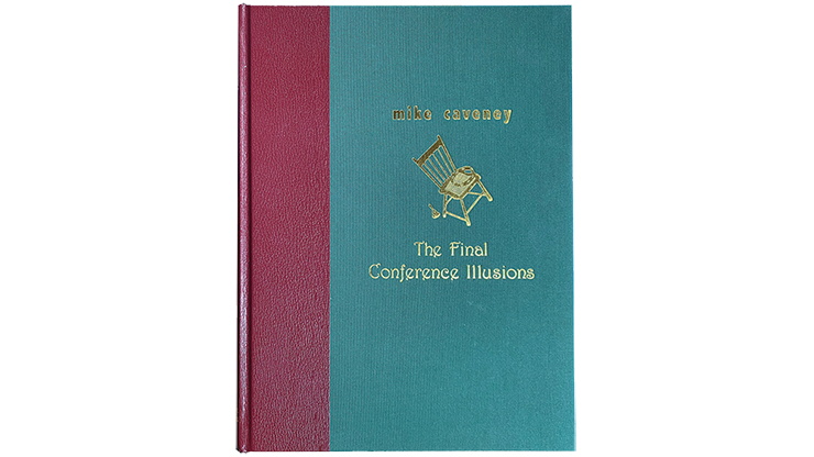 The Final Conference Illusions by Mike Caveney by Murphy's Magic Supplies, Inc.