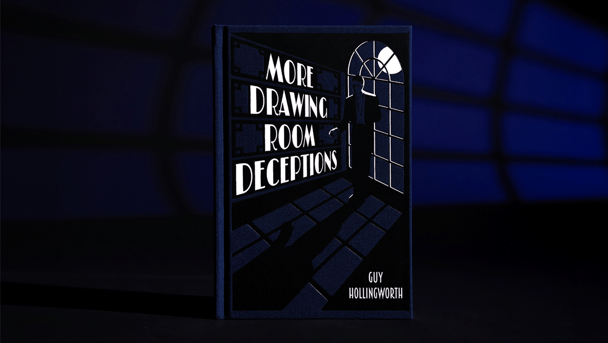 More Drawing Room Deceptions by Guy Hollingworth – Big Tim's Magic Emporium