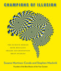 Champions of Illusion: The Science Behind Mind-Boggling Imag - Big Tim's Magic Emporium
