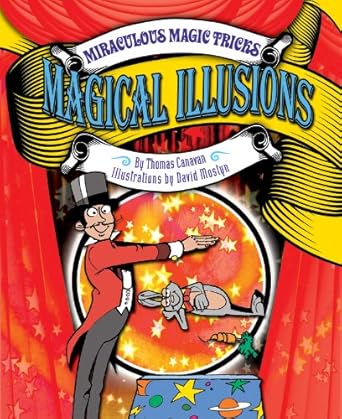 Magical Illusions (Miraculous Magic Tricks) by Book Outpost