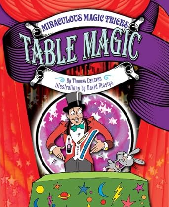 Table Magic (Miraculous Magic Tricks) by Book Outpost