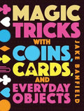 Magic Tricks Book: Master Coins, Cards, and Everyday Objects - Hardcover - Big Tim's Magic Emporium