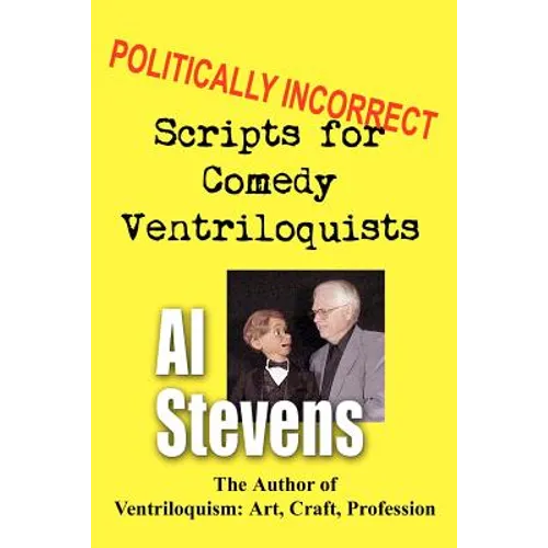 Politically Incorrect Scripts for Comedy Ventriloquists - Paperback by Books by splitShops