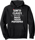 Santa Claus Favorite Magic Tricks Performer Pullover Hoodie - Big Tim's Magic Emporium