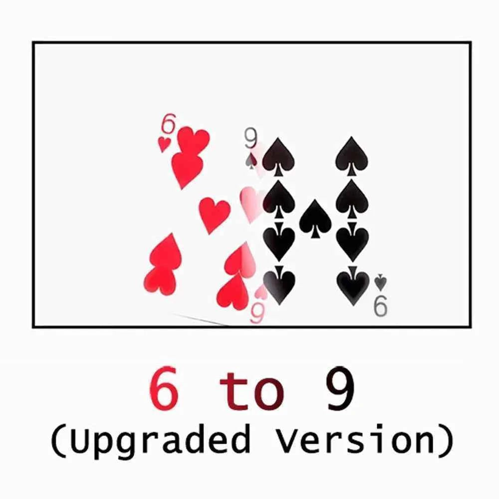 6 to 9 (Upgraded Version) Magic Tricks Amazing Magia Playing Card Magie Stage Close Up Mentalism Illusions Gimmick Props Magica