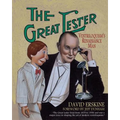 The Great Lester: Ventriloquism's Renaissance Man: by David Erskine Foreword by Jeff Dunham - Paperback
