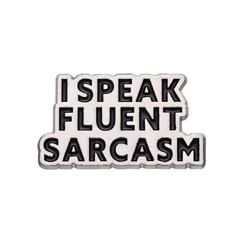 Funny Humorous Phrase Enamel Pins Creative Geometric Positive Quotes Brooches Lapel Badge Fashion Jewelry Gifts For Friends - Big Tim's Magic Emporium