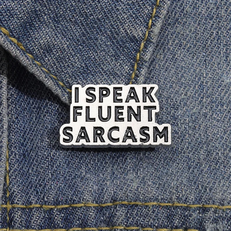 Funny Humorous Phrase Enamel Pins Creative Geometric Positive Quotes Brooches Lapel Badge Fashion Jewelry Gifts For Friends - Big Tim's Magic Emporium
