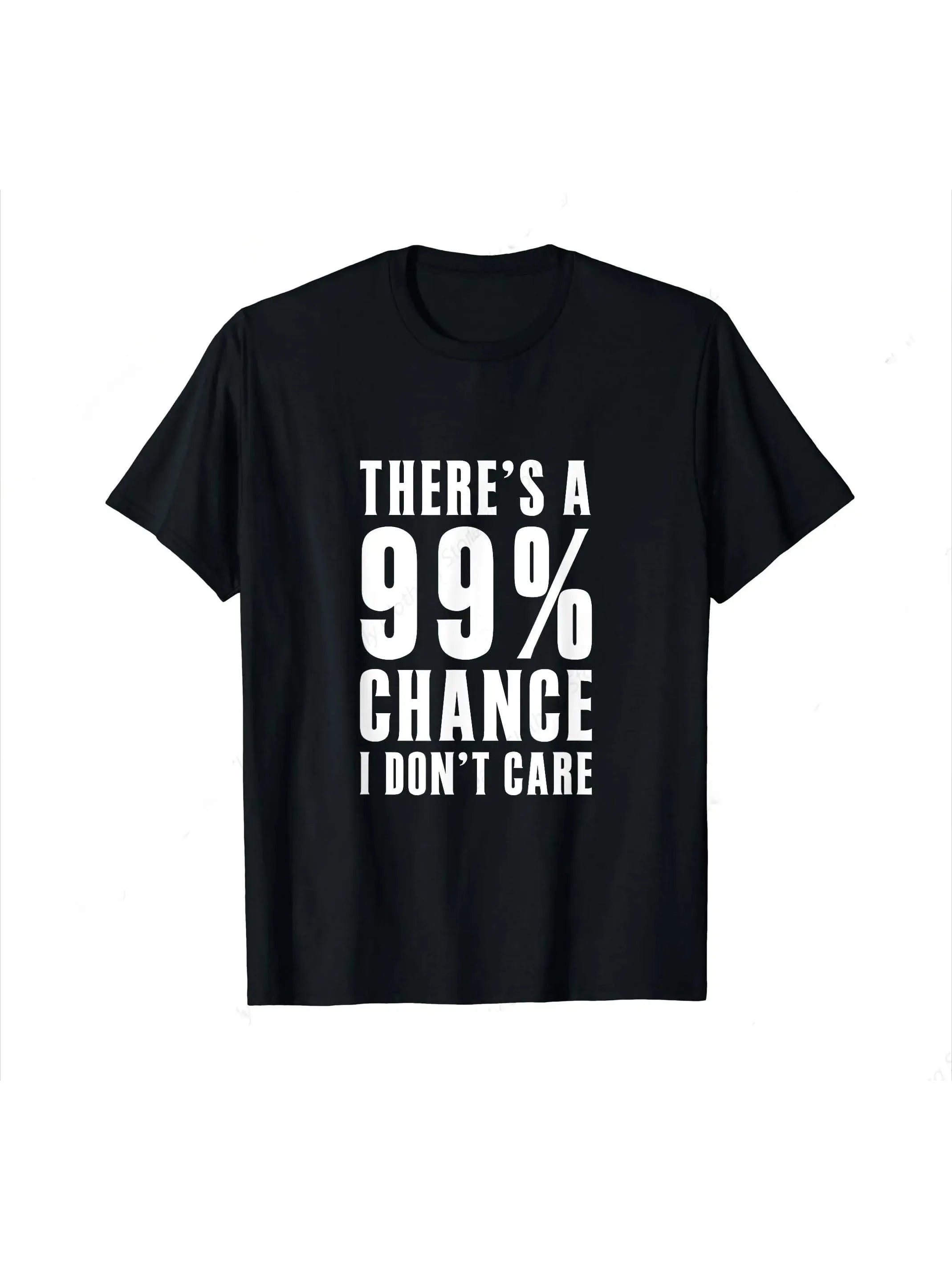 Humor Gift Ideas There‘S A 99 Percent Chance I Don’T Care T-Shirt Funny Graphic Clothing Gifts Short Sleeve Leisure Comfortabl - Big Tim's Magic Emporium