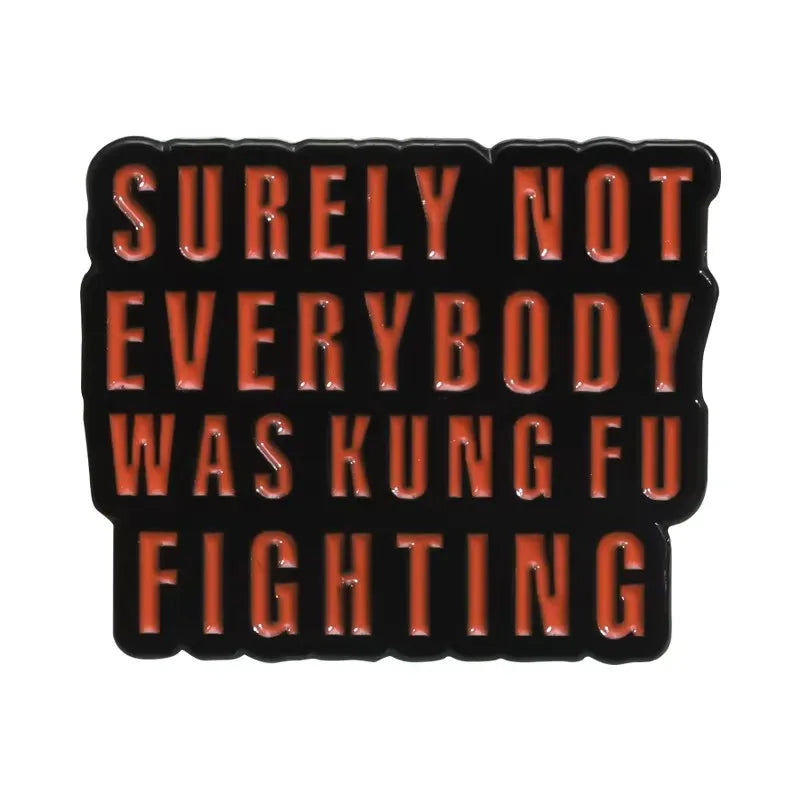 Funny Humorous Phrase Enamel Pins Creative Geometric Positive Quotes Brooches Lapel Badge Fashion Jewelry Gifts For Friends - Big Tim's Magic Emporium