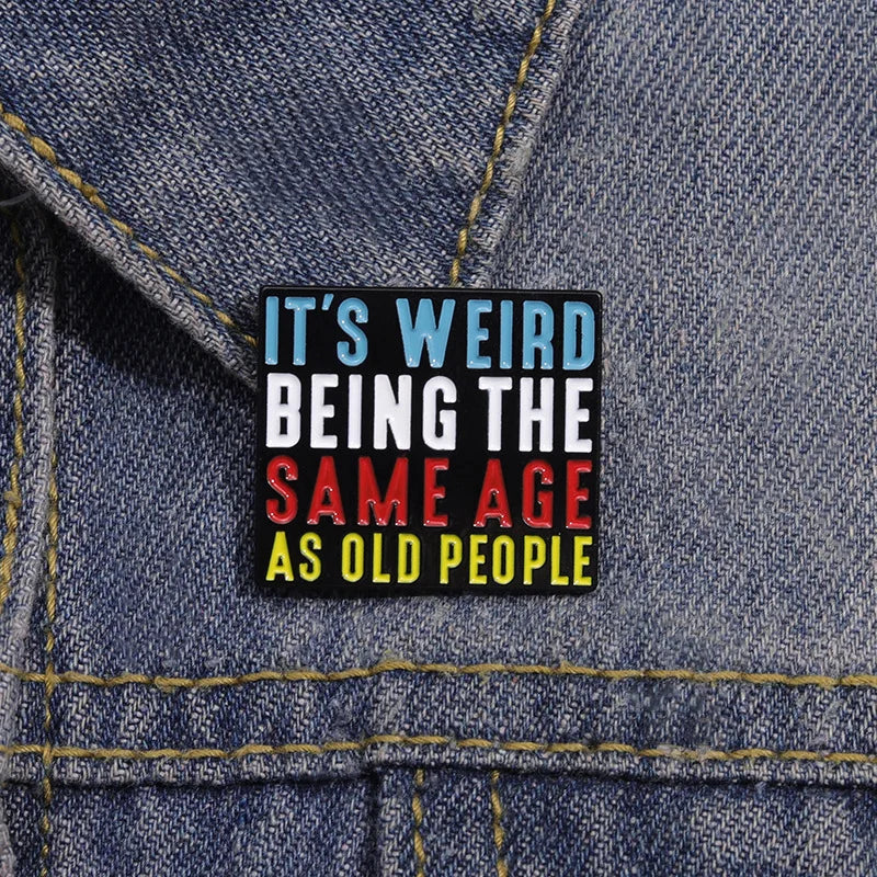 Funny Humorous Phrase Enamel Pins Creative Geometric Positive Quotes Brooches Lapel Badge Fashion Jewelry Gifts For Friends - Big Tim's Magic Emporium