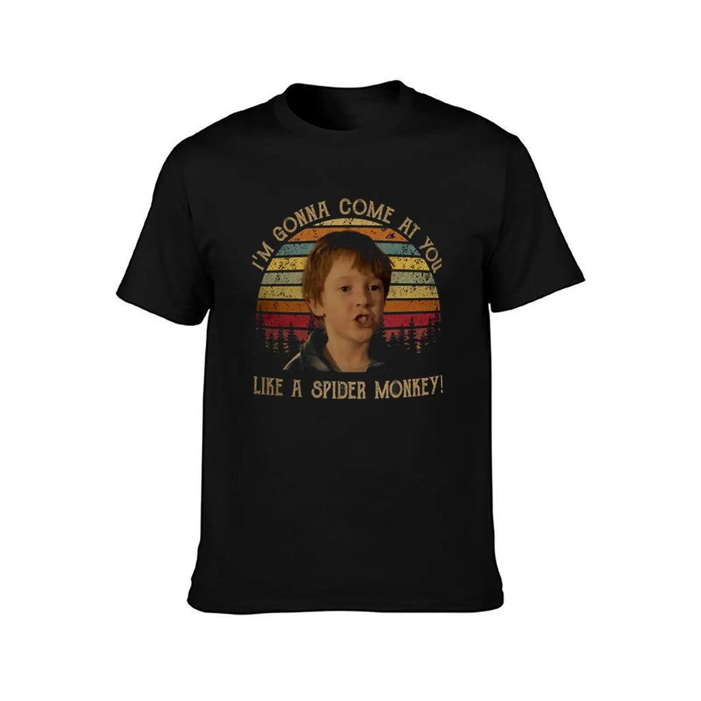 Funny Gift I'M Gonna Come At You Like A Spider Monkey Gift For Fans T-Shirt funny t shirts dark humor T-Shirt - Big Tim's Magic Emporium