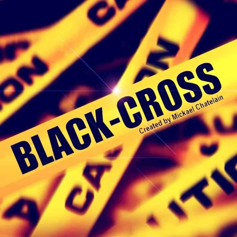 BLACK CROSS By Mickael Chatelain Gimmicks Illusions Close Up Magic Card Magic and Trick Decks Street Magie Magician X Move Games