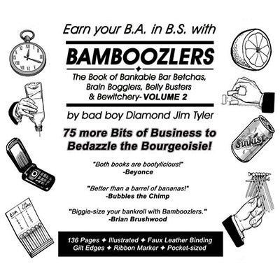 Bamboozlers Vol. 2 by Diamond Jim Tyler - Book by Murphy's Magic Supplies, Inc.
