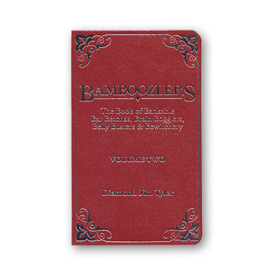 Bamboozlers Vol. 2 by Diamond Jim Tyler - Book by Murphy's Magic Supplies, Inc.