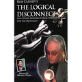 The Logical Disconnect by Bob Cassidy - AUDIO DOWNLOAD