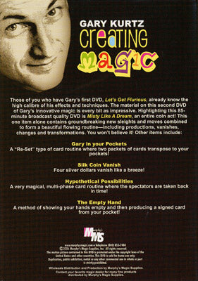 Creating Magic by Gary Kurtz - DVD by Murphy's Magic Supplies, Inc.