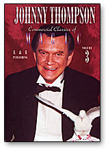 Johnny Thompson's Commercial Classics of Magic Volume 3 - DVD by Murphy's Magic Supplies, Inc.