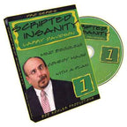 Scripted Insanity Volume 1 by Larry Davidson - DVD by Murphy's Magic Supplies, Inc.