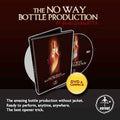 THE NO WAY BOTTLE PRODUCTION by Iñaki Zabaletta and Vernet Magic - DVD by Murphy's Magic Supplies, Inc.