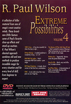 Extreme Possibilities Volume 4 by R. Paul Wilson - DVD by Murphy's Magic Supplies, Inc.