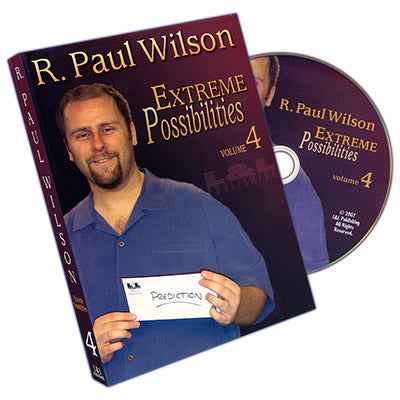 Extreme Possibilities Volume 4 by R. Paul Wilson - DVD by Murphy's Magic Supplies, Inc.