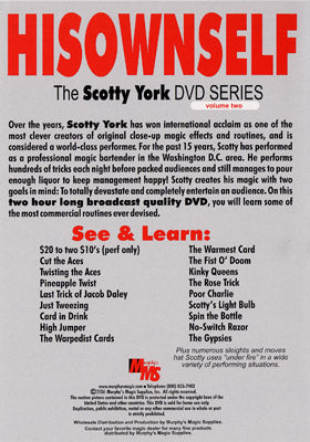 Scotty York Vol.2 - Hisownself - DVD by Murphy's Magic Supplies, Inc.