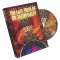 World's Greatest Magic: The Last Trick of Dr. Jacob Daley by L&L Publishing - DVD by Murphy's Magic Supplies, Inc.