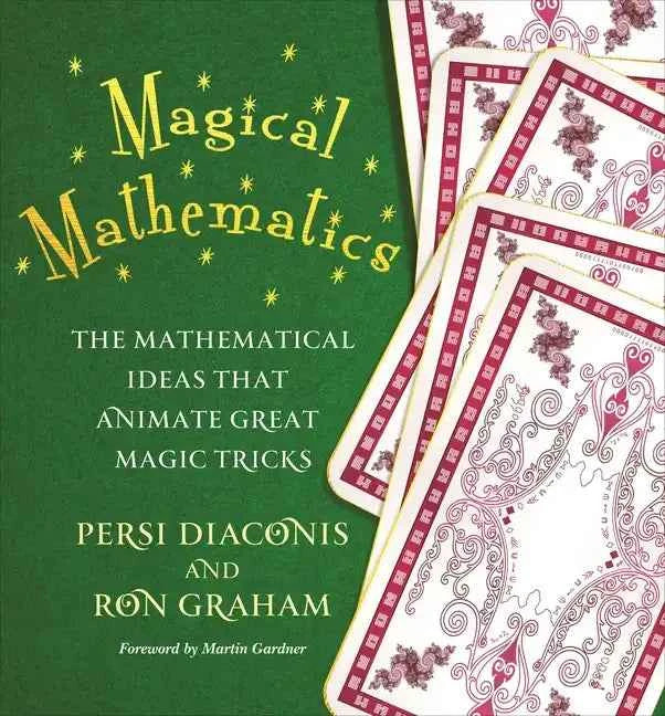 Magical Mathematics Book: Unleash the Secrets Behind Great Magic Tricks - Paperback - Big Tim's Magic Emporium