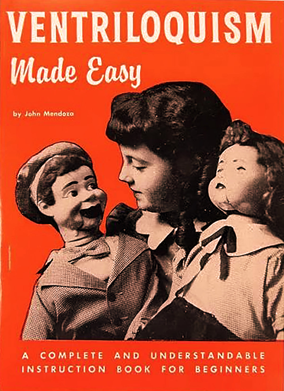 Ventriloquism Made Easy - by John Mendoza - Paperback by Books by splitShops