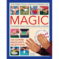 Practical Encyclopedia of Magic: Conjuring Tricks, Stunts & Baffling Illusions: 350 Superb Magician's Deceptions - Hardcover