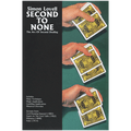 Simon Lovell's Second to None: The Art of Second Dealing by Meir Yedid - Book by Murphy's Magic Supplies, Inc.
