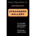 Stranger's Gallery by John Bannon - Trick by Murphy's Magic Supplies, Inc.