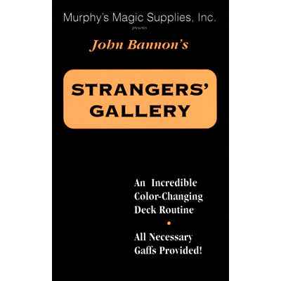 Stranger's Gallery by John Bannon - Trick by Murphy's Magic Supplies, Inc.