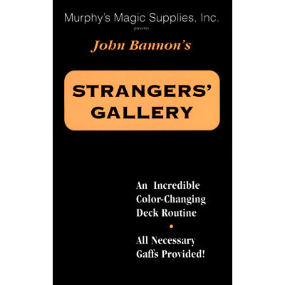 Stranger's Gallery by John Bannon - Trick by Murphy's Magic Supplies, Inc.
