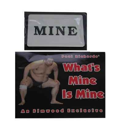 What's Mine is Mine by Paul Richards - Trick by Murphy's Magic Supplies, Inc.
